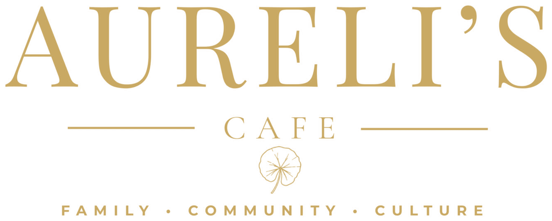 Aureli&rsquo;s Cafe — Family, Community, Culture